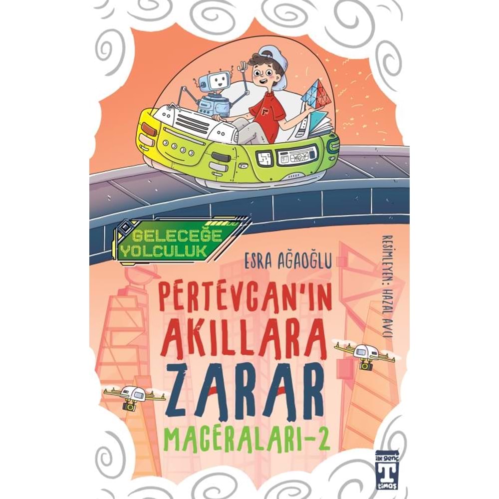 Pertevcanın Akıllara Zarar Maceraları - 2 Geleceğ