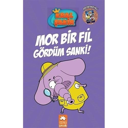 Mor Bir Fil Gördüm Sanki Kral Şakir 7 Eksik Parça Yayınları